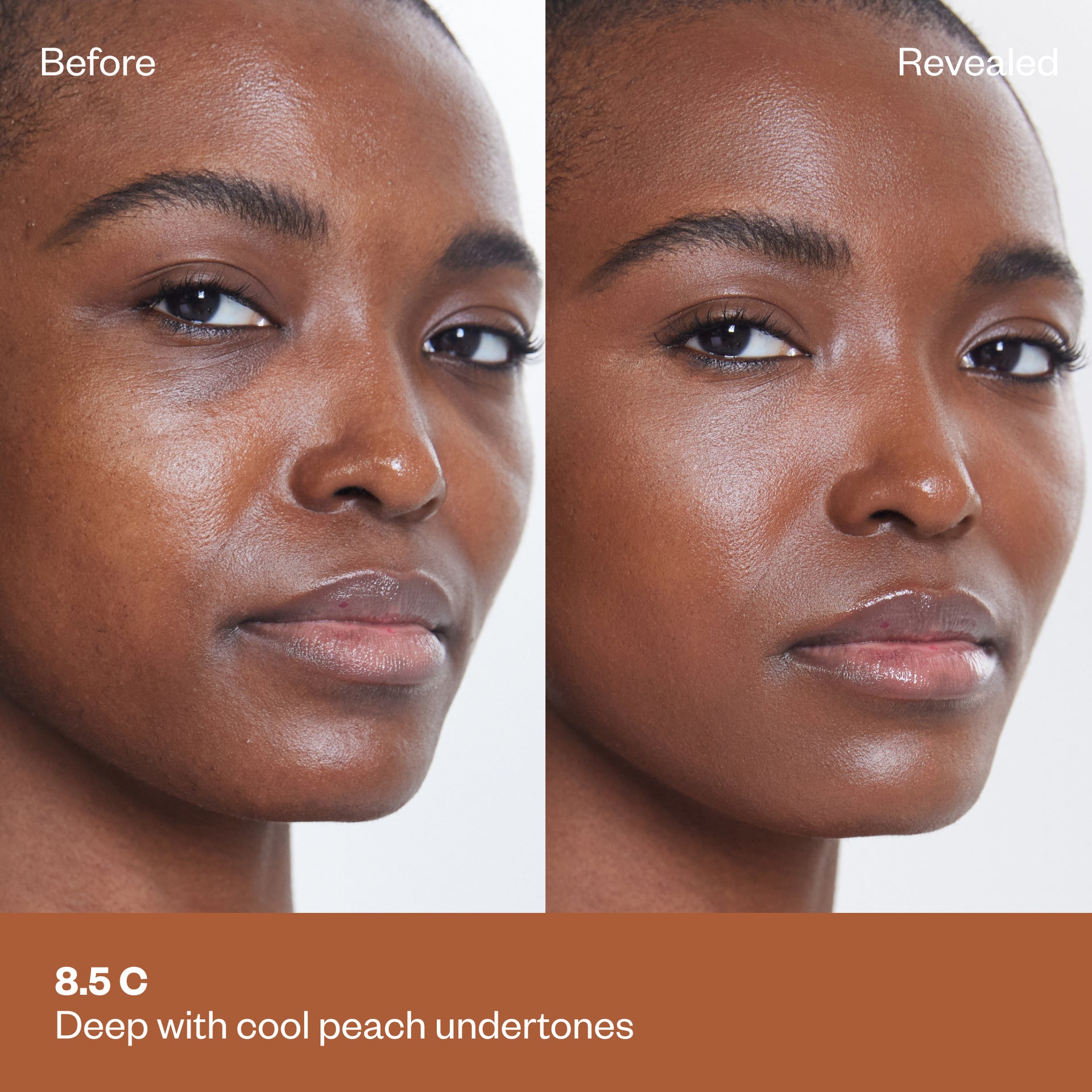Shade 8.5 C: A side-by-side comparison of a model with a deep complexion. The text labels the shade as Deep with cool peach undertones.